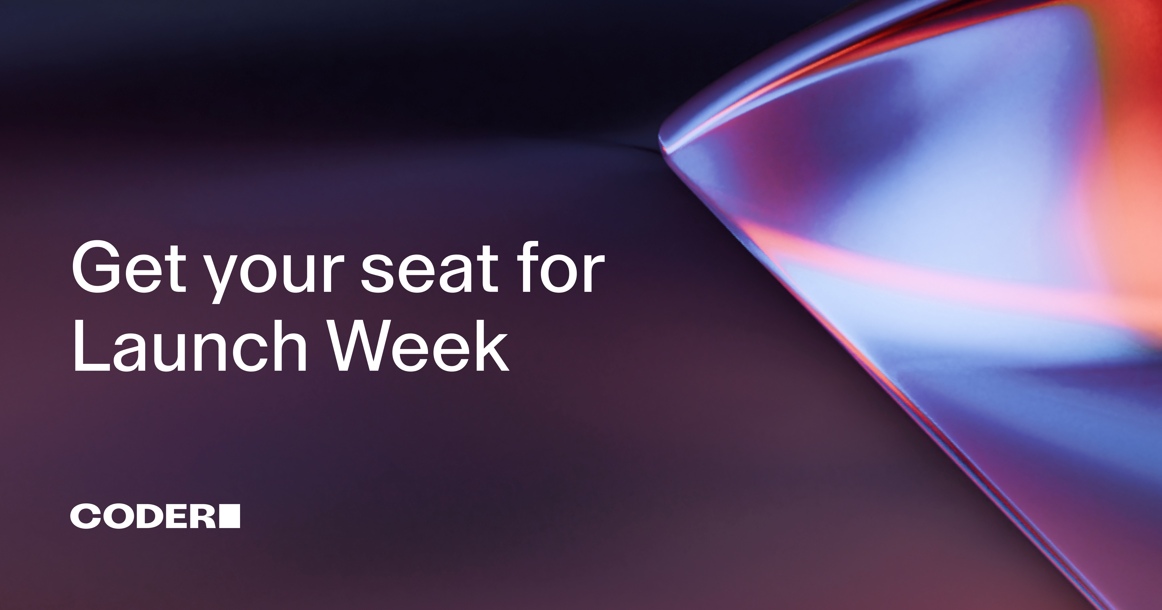 Coder Launch Week 2025 | July 7-11 | New Features & Open Source Pro...